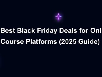 Black Friday Deals for Online Course Platforms (